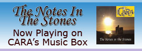 Listen to The NotesIn The Stones CD on CARA's Musix Box