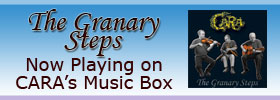 The Granary Steps playing on CARA's Music Box